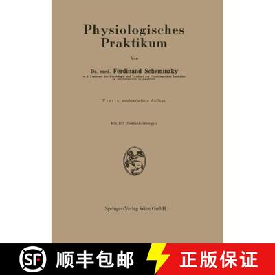 【3-4周达】Physiologisches Praktikum (4. Auflage 1947) (4. Auflage 1947) [9783709135532]