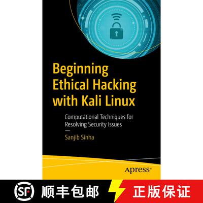 【3-4周达】Beginning Ethical Hacking with Kali Linux : Computational Techniques for Resolving Securit... [9781484238905]