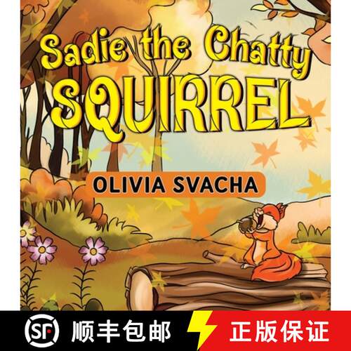 【3-4周达】Sadie the Chatty Squirrel [9781838758578]