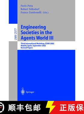 【3-4周达】Engineering Societies in the Agents World III : Third International Workshop, ESAW 2002, M... [9783540140092]
