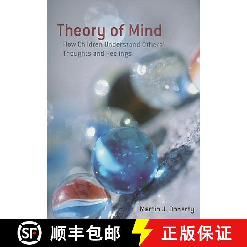 【3-4周达】Theory of Mind : How Children Understand Others' Thoughts and Feelings [9781841695716]