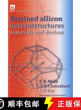 预订 Strained Silicon Heterostructures: Materials and Devices [9780852967782]