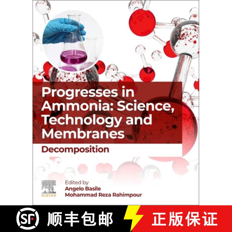 【3-4周达】Progresses in Ammonia: Science, Technology and Membranes: Decomposition [9780323885034]
