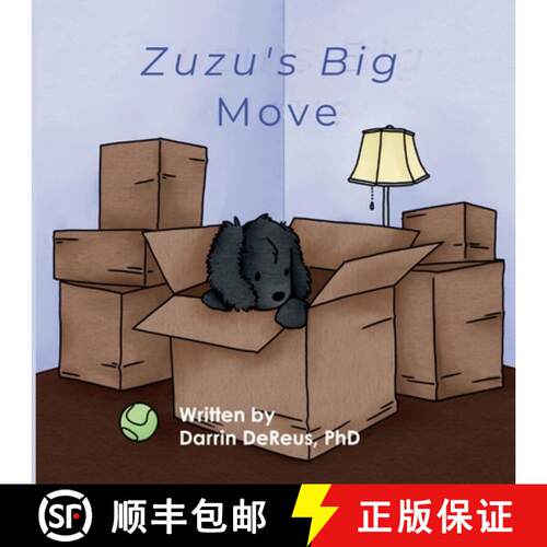 【3-4周达】Zuzu's Big Move: Helping Children Navigate Change, One Paw at a Time! [9798993828206]