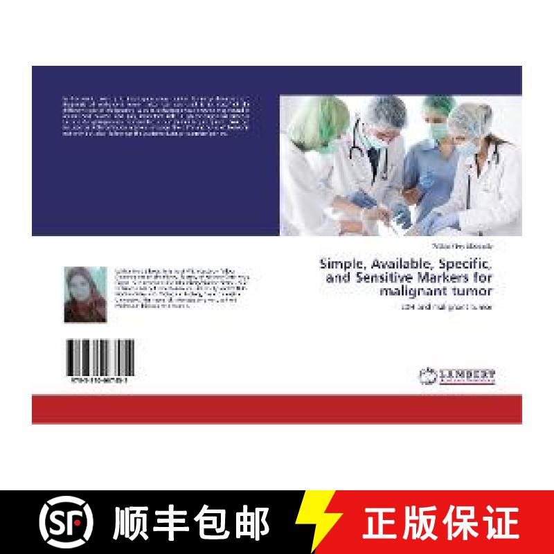 预订 Simple, Available, Specific, and Sensitive Markers for malignant tumor [9783330067455]