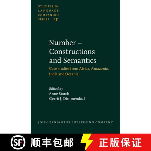【3-4周达】精装 Number - Constructions and Semantics: Case studies from Africa, Amazonia, India and O... [9789027259165]