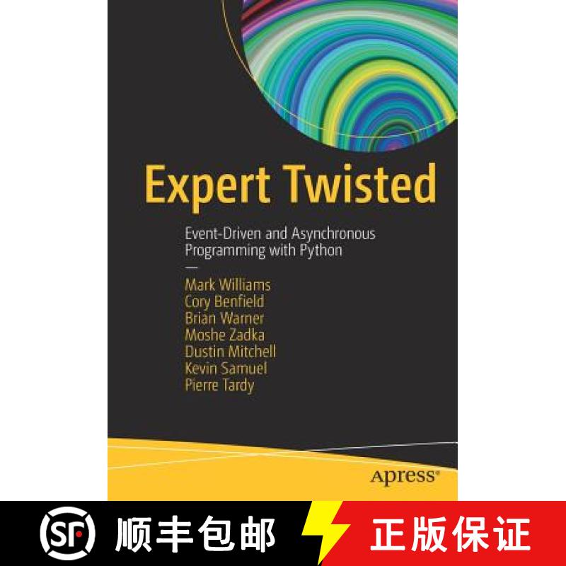 【3-4周达】Expert Twisted : Event-Driven and Asynchronous Programming with Python [9781484237410]