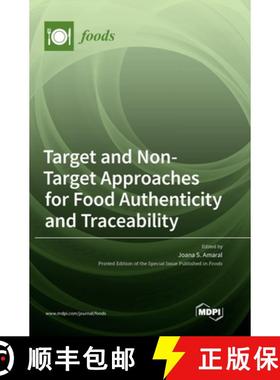 【3-4周达】Target and Non-Target Approaches for Food Authenticity and Traceability [9783036554587]