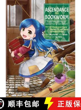 【3-4周达】Ascendance of a Bookworm (Manga) Part 1 Volume 1: Volume 1 [9781718372504]