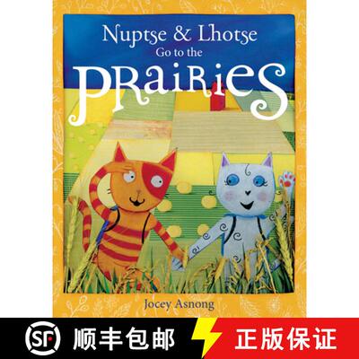 【3-4周达】Nuptse and Lhotse Go to the Prairies [9781771605298]
