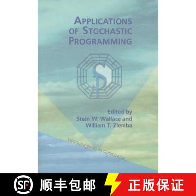 【3-4周达】Applications of Stochastic Programming [9780898715552]