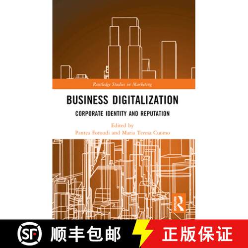 【3-4周达】Business Digitalization: Corporate Identity and Reputation [9781032512365]