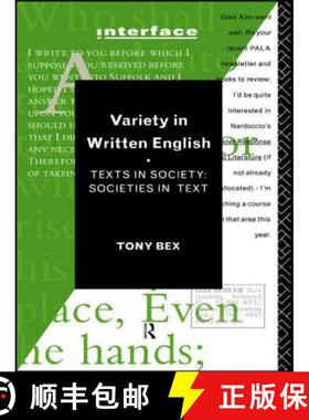 【3-4周达】Variety in Written English : Texts in Society/Societies in Text [9780415108409]