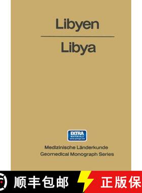 【3-4周达】Libyen / Libya : Eine Geographisch-Medizinische Landeskunde / A Geomedical Monograph [9783642490767]