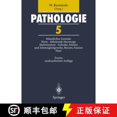 【3-4周达】Pathologie 5: M nnliches Genitale - Niere - Ableitende Harnwege Und Urethra - Skelettsyste... [9783540610984]