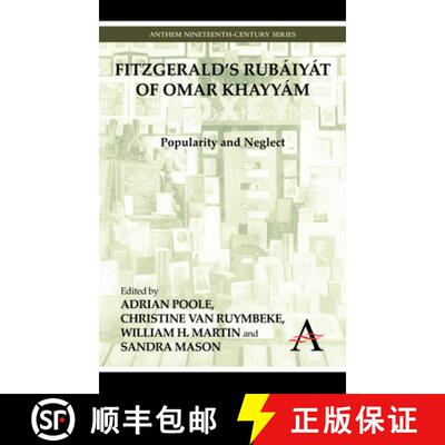 【3-4周达】FitzGerald's Rubáiyát of Omar Khayyám : Popularity and Neglect [9781783080717]