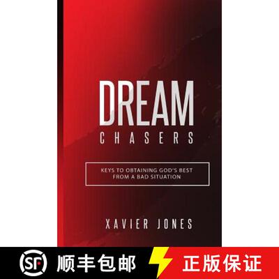 【3-4周达】Dream Chasers: Keys to Obtaining God's Best from a Bad Situation [9781942705468]