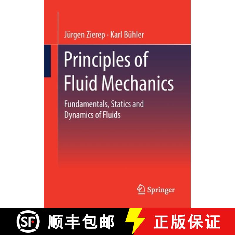【3-4周达】Principles of Fluid Mechanics : Fundamentals, Statics and Dynamics of Fluids [9783658348113]