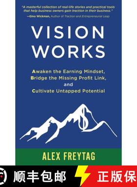 【3-4周达】Vision Works: Awaken the Earning Mindset,  Bridge the Missing Profit Link, and  Cultivate ... [9781636800189]