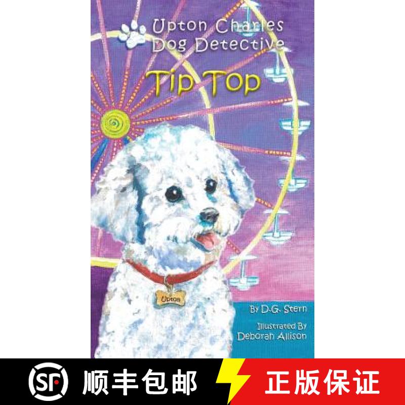 【3-4周达】Tip Top: Upton Charles-Dog Detective [9780990610328]