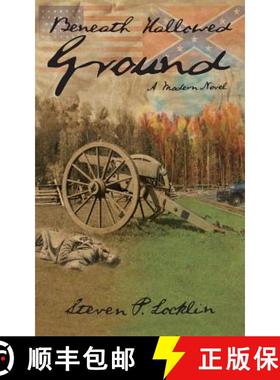 预订 Beneath Hallowed Ground: A Modern Novel [9781938821189]