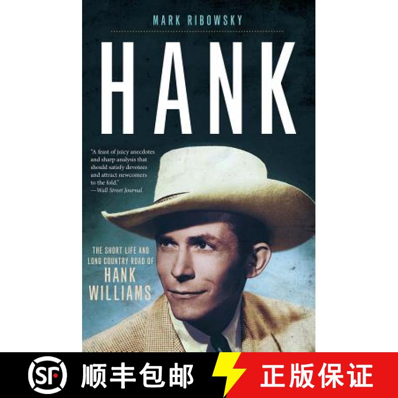 【3-4周达】Hank: The Short Life and Long Country Road of Hank Williams [9781631493379]