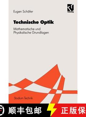 【3-4周达】Technischen Optik : Mathematische und Physikalische Grundlagen [9783528068936]