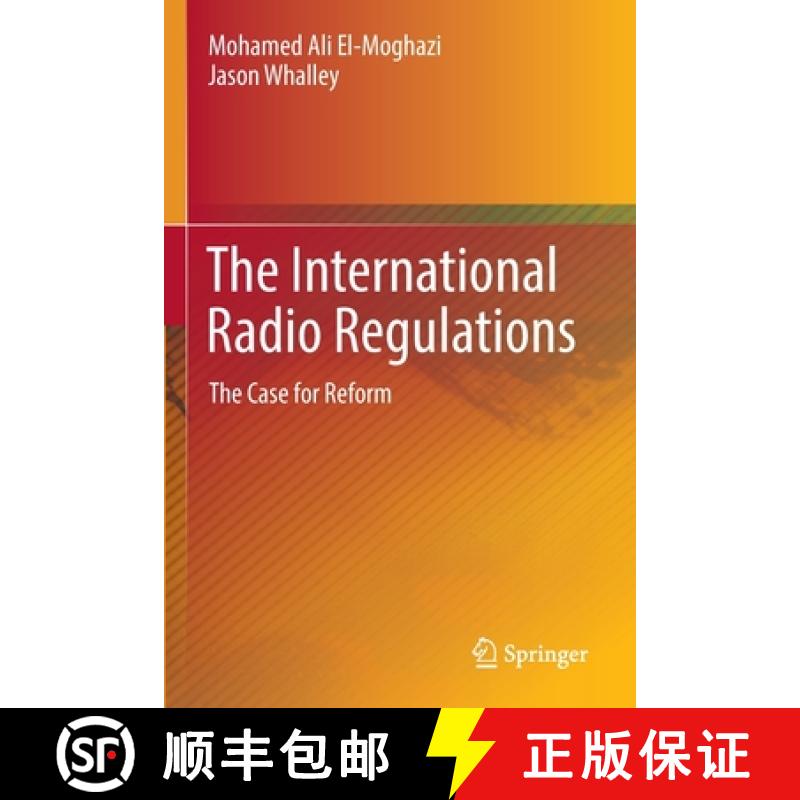 【3-4周达】The International Radio Regulations : The Case for Reform [9783030885731]