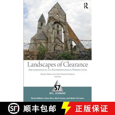 【3-4周达】Landscapes of Clearance: Archaeological and Anthropological Perspectives [9781598742671]