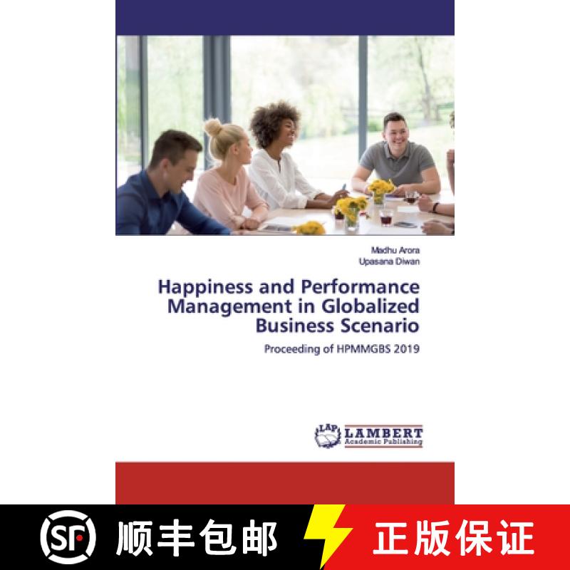 预订 Happiness and Performance Management in Globalized Business Scenario [9786200500885]