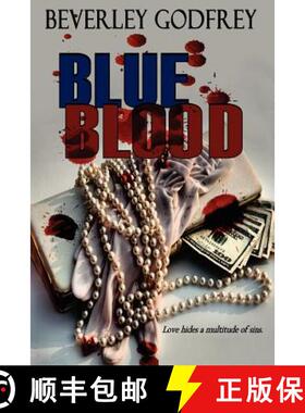 【3-4周达】Blue Blood: Love Hides a Multitude of Sins [9780615581590]