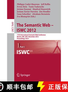 【3-4周达】The Semantic Web -- ISWC 2012 : 11th International Semantic Web Conference, Boston, MA, US... [9783642351754]