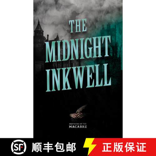 【3-4周达】The Midnight Inkwell: Sinister Short Stories by Classic Women Writers [9781528722643]
