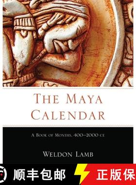 【3-4周达】The Maya Calendar: A Book of Months, 400-2000 Ce [9780806155692]