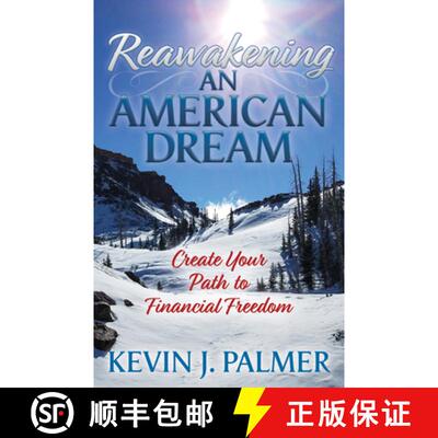 【3-4周达】Reawakening an American Dream : Creating Your Path to Financial Freedom [9781631951121]