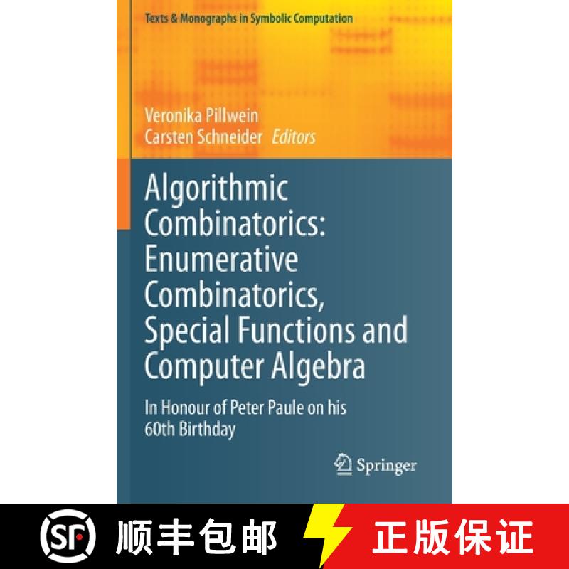 【3-4周达】Algorithmic Combinatorics: Enumerative Combinatorics, Special Functions and Computer Algeb... [9783030445614]