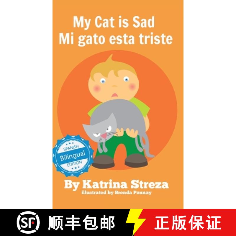 【2-3周达】My Cat is Sad / Mi gato esta triste [9781532439810]