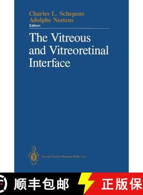 【3-4周达】The Vitreous and Vitreoretinal Interface [9781475719031]