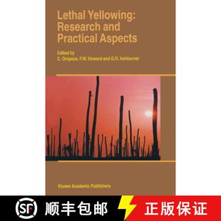 【3-4周达】Lethal Yellowing: Research and Practical Aspects [9780792337232]