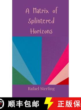 预订 A Matrix of Splintered Horizons [9783690800860]
