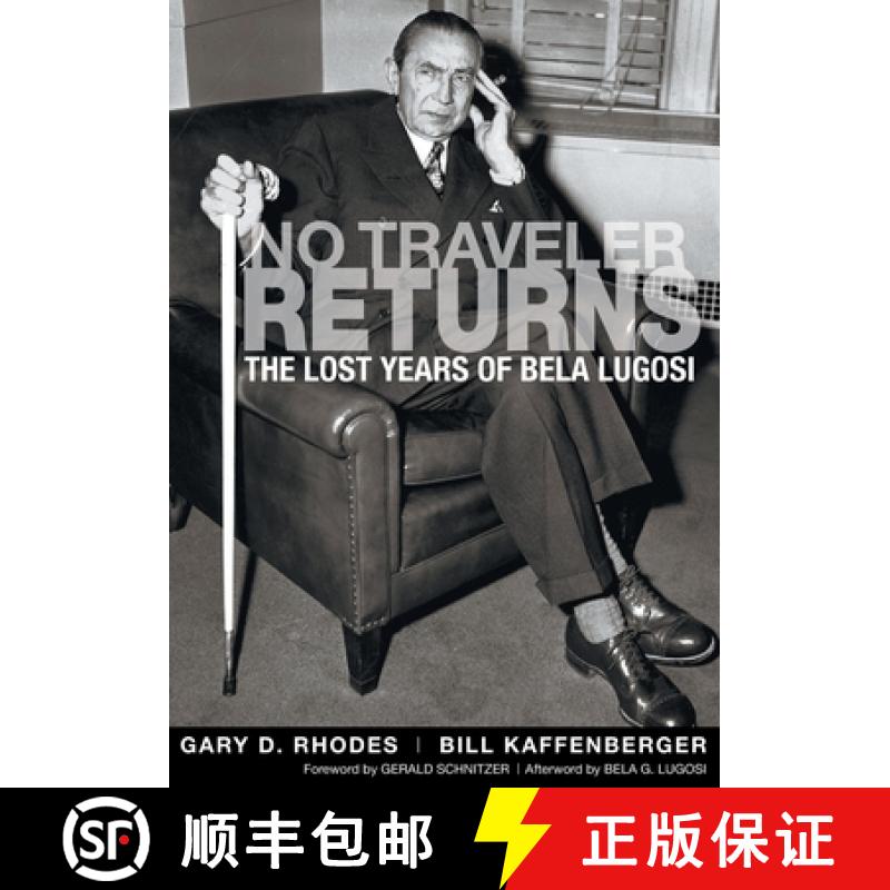 【2-3周达】No Traveler Returns: The Lost Years of Bela Lugosi [9781593932855]
