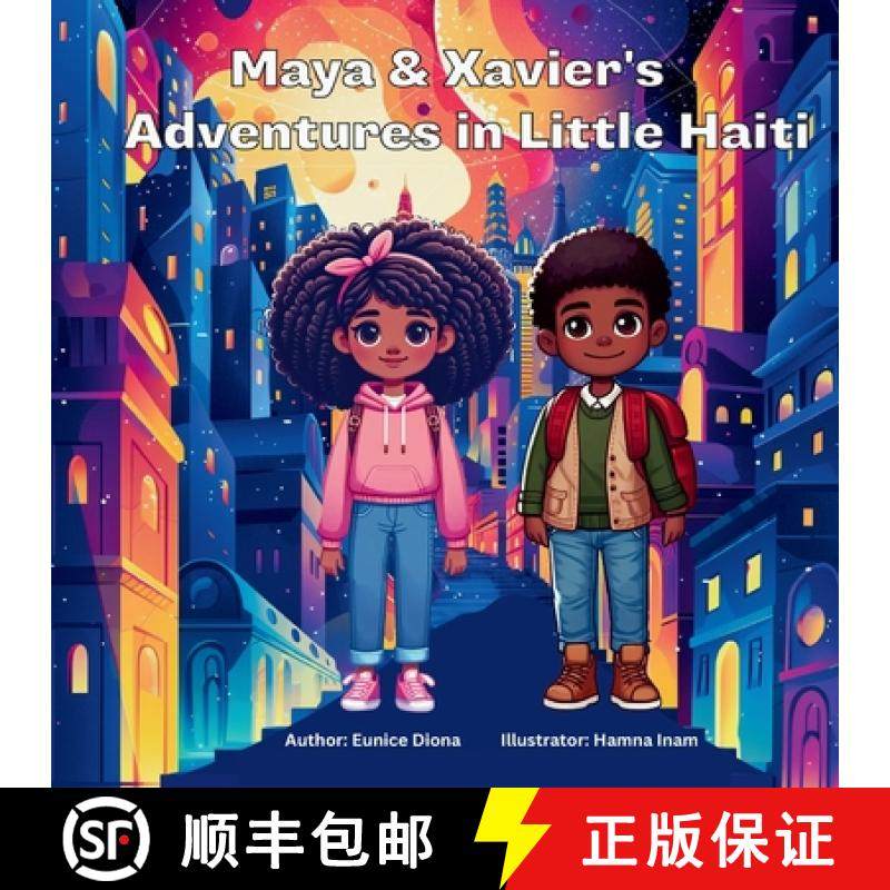 【3-4周达】Maya and Xavier's Adventures in  Little Haiti [9798218407865]