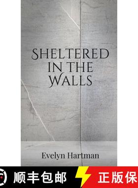 【3-4周达】Sheltered in the Walls [9781805871026]