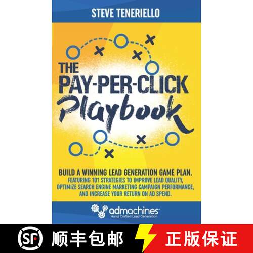 【3-4周达】The Pay-Per-Click Playbook: Build a Winning Lead Generation Game Plan: Featuring 101 Strat... [9780692803042]