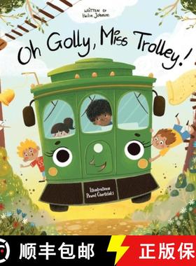 【3-4周达】Oh Golly, Miss Trolley! [9781645384861]