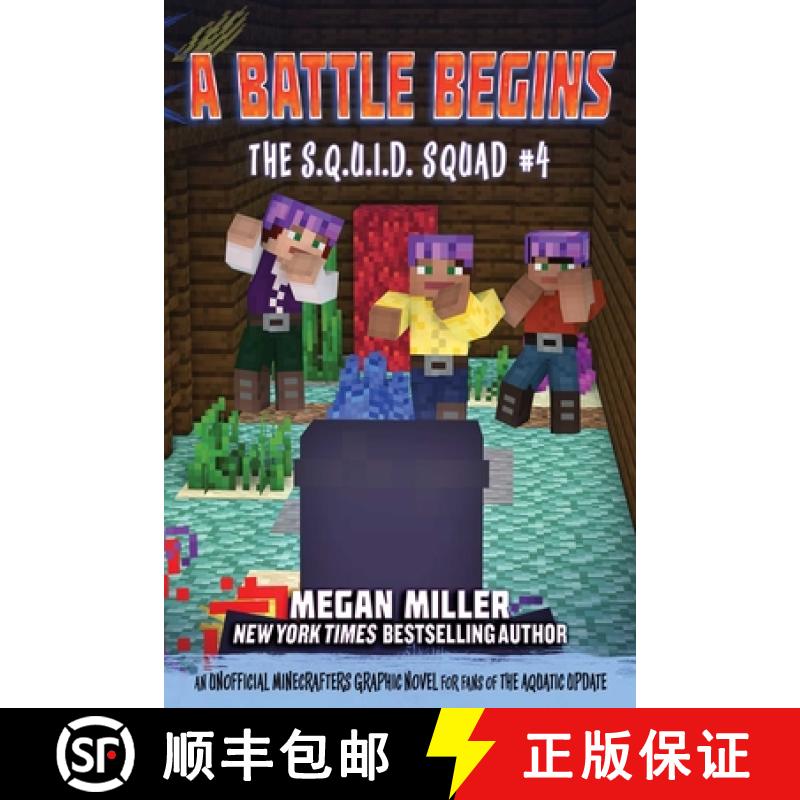 【3-4周达】A Battle Begins: An Unofficial Minecrafters Graphic Novel for Fans of the Aquatic Updatevo... [9781510763005]