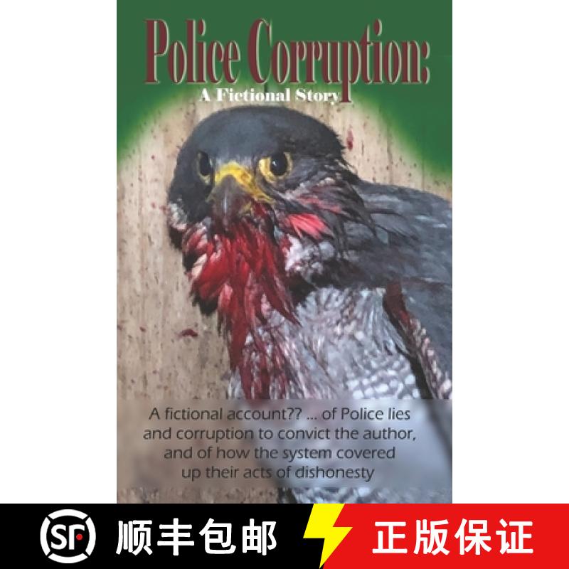 【2-3周达】Police Corruption: A Fictional Story: Two tier policing and the need for justice [9781738527908]