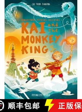【3-4周达】Kai and the Monkey King [9781912497447]