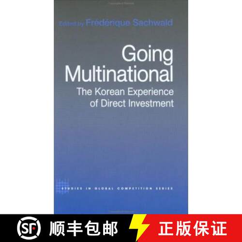 【3-4周达】精装 Going Multinational: The Korean Experience of Direct Investment [9780415270519]