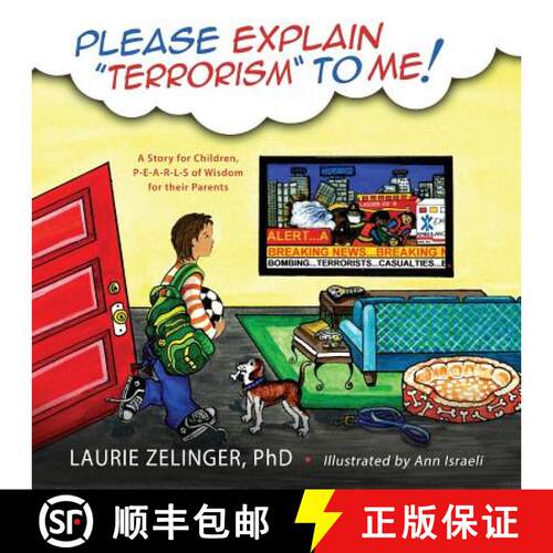 【3-4周达】Please Explain Terrorism to Me: A Story for Children, P-E-A-R-L-S of Wisdom for Their Parents [9781615992911]